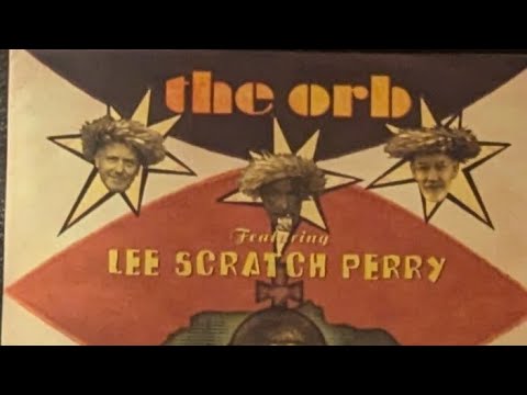 THE ORB ft lee scratch perry, the observer in the star house (FULL ALBUM)