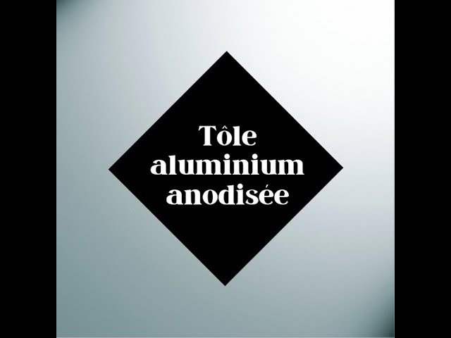 Tôle aluminium anodisée