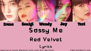 Red Velvet - Sassy Me Lyrics (Han/Rom/Eng)