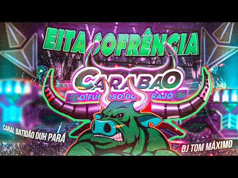 CARABAO • EITA SOFRÊNCIA DJ TOM MÁXIMO💥 TAILÂNDIA SETEMBRO 2023 BATIDÃO DUH PARÁ • Cd Ao Vivo