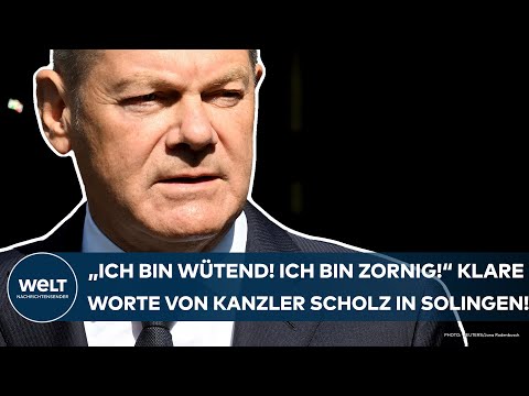 OLAF SCHOLZ: "Ich bin wütend! Ich bin zornig!" Klare Worte vom Kanzler zum  Solingen-Anschlag