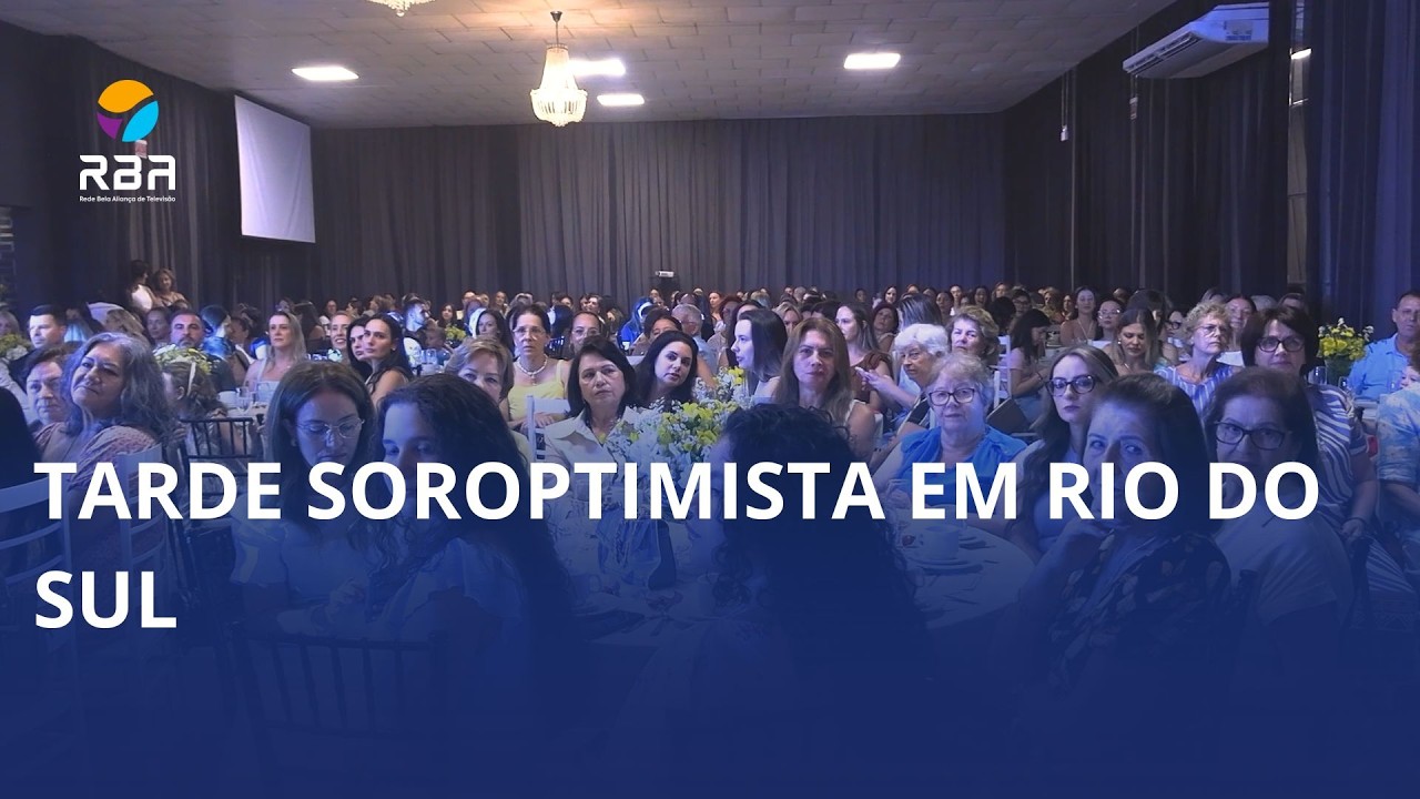 Tarde Soroptimista em Rio do Sul