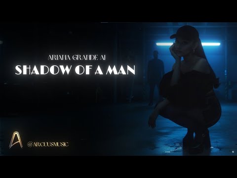 SHADOW OF A MAN - Ariana Grande (AI fanmade CONCEPT) lyric video