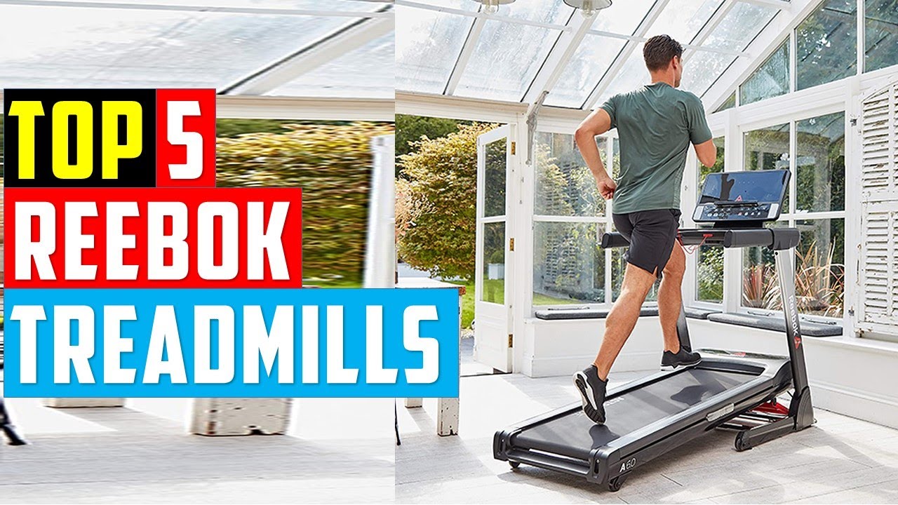 ✅Best Reebok Treadmills In 2023-Top 5 Treadmill Reviews 2023
