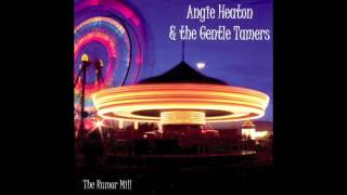 Angie Heaton & The Gentle Tamers  - 