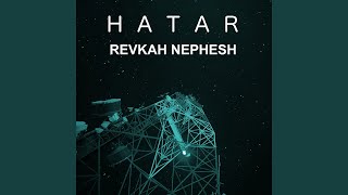 Hatar - Revkah Nephesh video