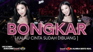 Download lagu FUNKOT - BONGKAR NEW 2025 BY DJ ALMIRA BERTO mp3