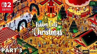 Hidden Cats on Christmas - Walkthrough Full Gameplay 4K 2160p 60FPS Ultra HD | Part 3