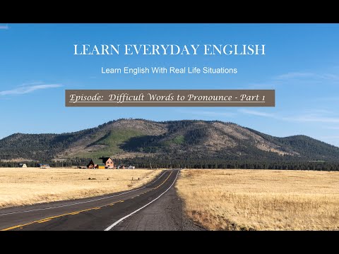 Learn Everyday English - Difficult Words to Pronounce in English - Part 1