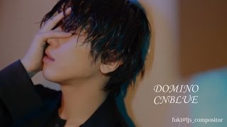 CNBLUE DOMINO MV（FANMADE)