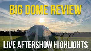 Dig 1 Big Dome Review   Highlights from live session