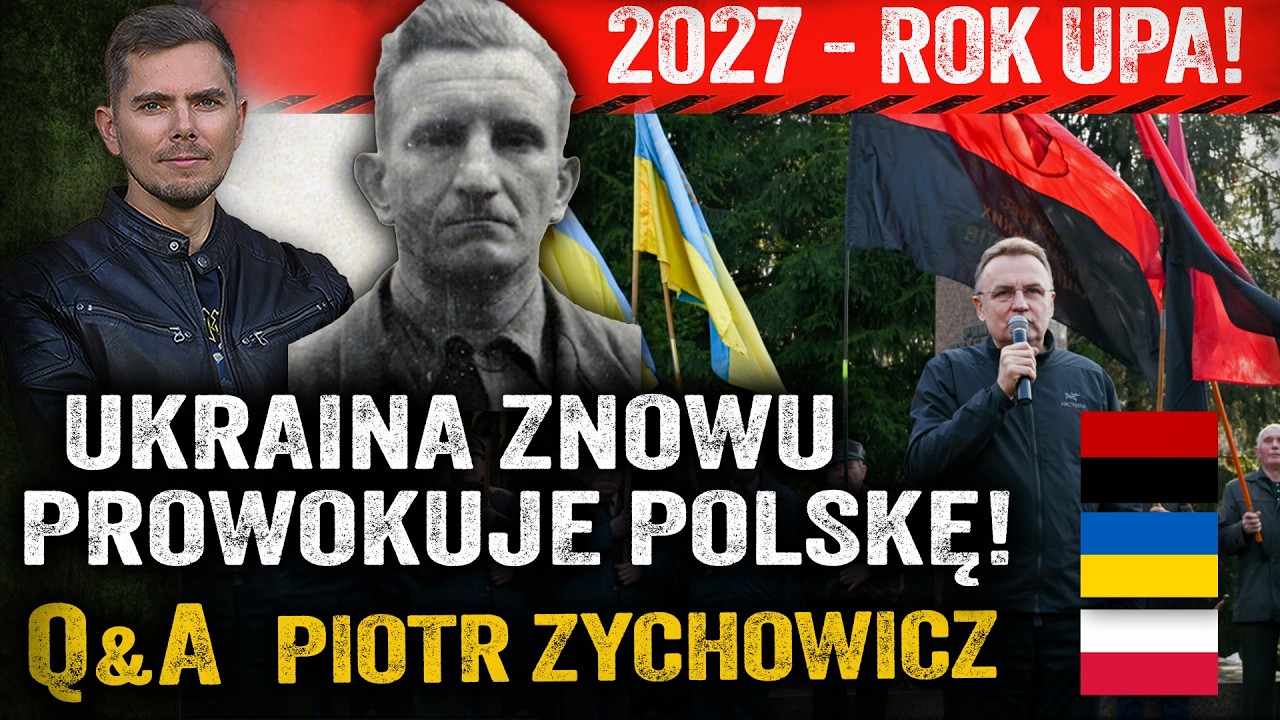 Polska protestuje! Lwów święci zbrodniarzy z UPA. Trump kończy wojnę? — Piotr Zychowicz