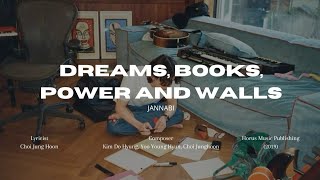 Download lagu JANNABI - DREAMS, BOOKS, POWER AND WALLS (꿈과 책과 힘과) Rom/Lirik/Terjemahan Bahasa Indonesia mp3