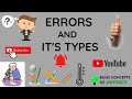 Errors And Its Types Units And Measurements