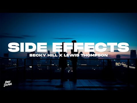 Becky Hill x Lewis Thompson - Side Effects