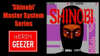 'Shinobi' Master System Series