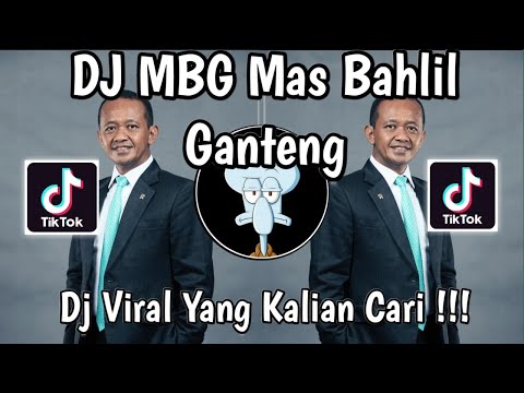 DJ MBG HANDSOME MAS BAHLIL LATEST VIRAL TIKTOK 2026 YOU'VE BEEN LOOKING FOR! IMP ID