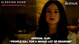 Sleeping Dogs | Official Clip: People Kill For A Whole Lot Of Reasons