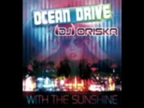 05 Ocean Drive feat DJ Oriska We Can Make It