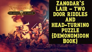 Zangdar`s Lair - two door riddles and head-turning puzzle (Demonomicon Book)