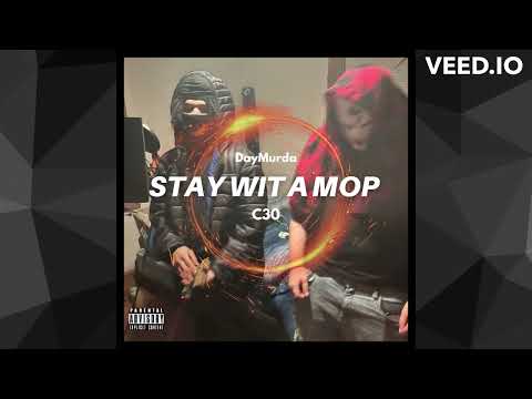 DayMurda "Stay Wit A Mop" Ft. C30 (Official Audio) Prod. different money