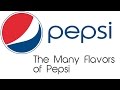 The Many Flavors Of Pepsi