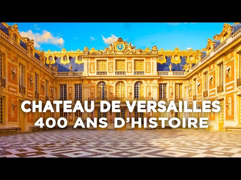 Château de Versailles, 400 ans d'histoire - Au cœur du patrimoine...