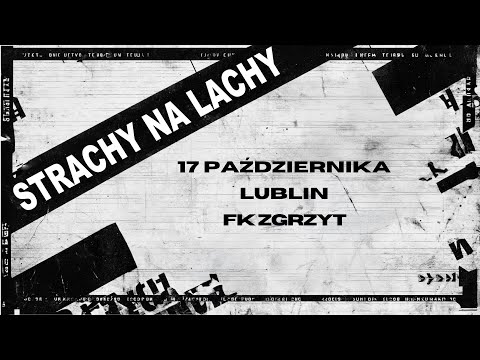 Strachy na lachy- Zgrzyt, Lublin, 2025-10-17