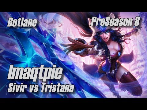 Imaqtpie - Sivir vs Tristana Botlane - PreSeason 8