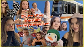 Eskişehir Vlog 👧🏻 öğrenci yerleştiriyoruuuz 😀 yurtlar, fiyatlar, ESTÜ.