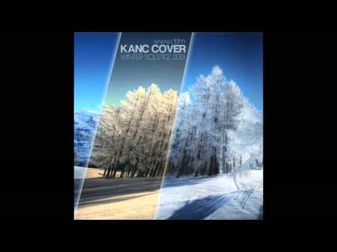 KANC COVER at WINTER SOLSTICE 2013 DI FM chill out mix