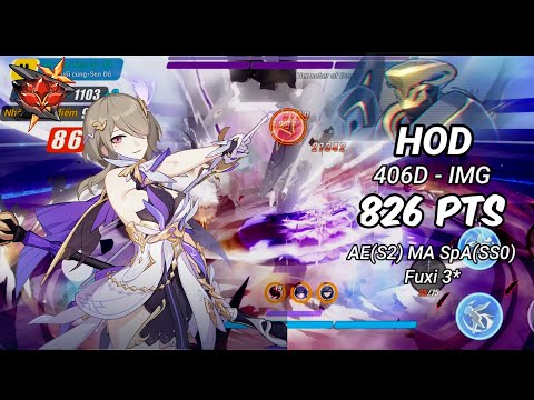 Honkai Impact 3 - [RedLotus 406D] HOD (IMG) 826 Pts - AE (S2) MA SpA (SS0) Fuxi 3*