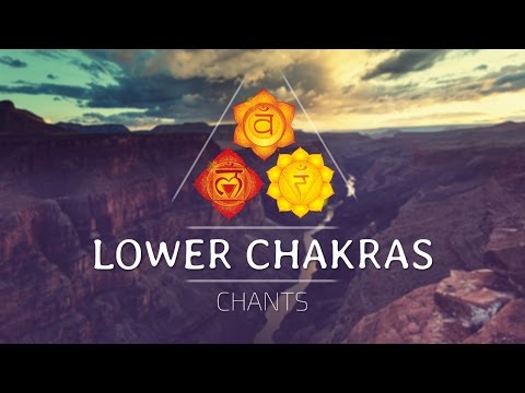 LOWER CHAKRAS SEED MANTRA CHANTS ⟐ Root Sacral Solar Plexus Chakra Healing Mantra Meditation Music