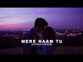 Mere Naam Tu | Slowed Reverb | Abhay Jodhpurkar | Kota Lofi