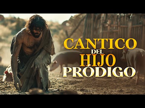 Un Cántico para Volver a los Brazos de Dios 🙌 | Inspirado en el Hijo Pródigo