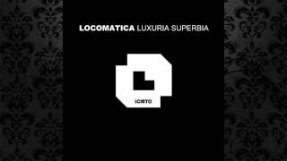 Locomatica - The Lost Realm (Original Mix) [LCMTC]