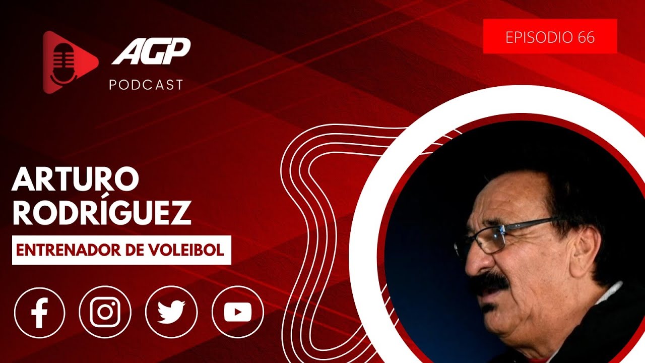 AGP PODCAST | En el voleibol no puedes esconderte, siempre tienes que participar: ARTURO RODRÍGUEZ