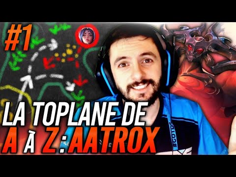 LA TOP LANE DE A a Z Aatrox #1 ! Ce champion est complètement fumé