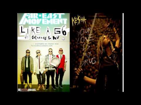 Like A G Drug  (Kesha VS Far East Movement) By DJ Beasty
