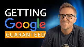 Getting Google Guaranteed