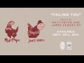 Matt Pryor "Failing You"