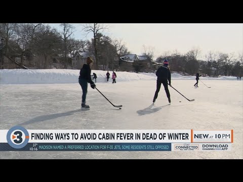Avoiding cabin fever in Wisconsin