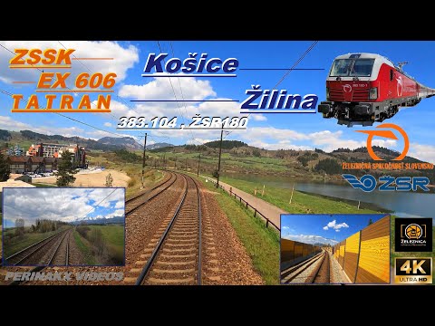 4K Cabview ► Košice - Žilina / ŽSR 180 / EX 606 Tatran / 383.104 ► Pohľad z lokomotívy