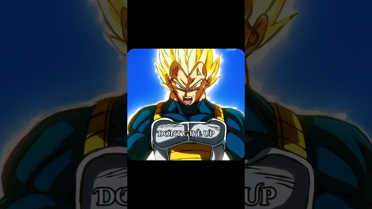 Never Give Up 🦅🪽#anime #animemotivational #motivationalanime #motivation #goku #vegeta