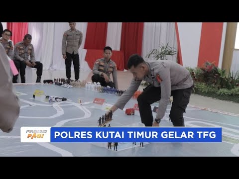 POLRES KUTAI TIMUR GELAR TFG