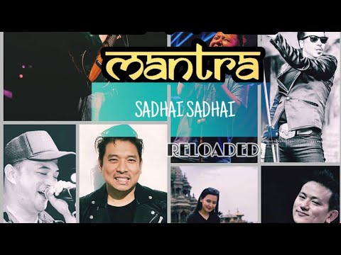 Sadhai Sadhai - Mantra (Nepal)