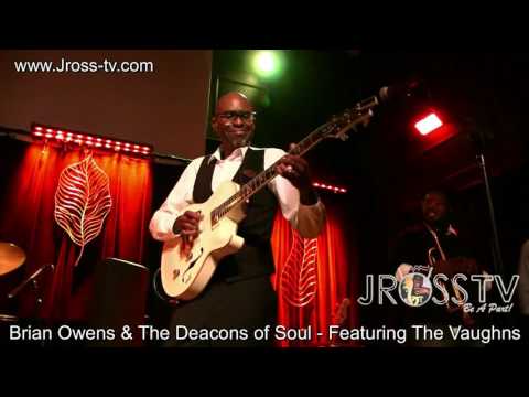 James Ross @ Brian Owens & The Deacons of Soul - "Ring Of Fire" - www.Jross-tv.com