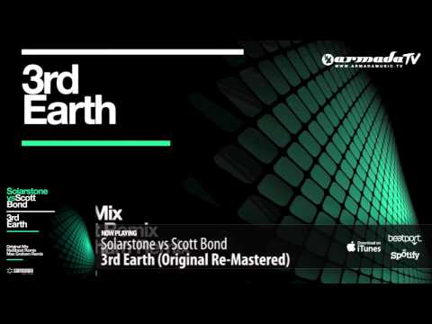 Solarstone vs Scott Bond - 3rd Earth (Original Re-Mastered)