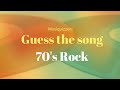 Guess that song   70's Rock