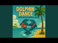 Dolphin Dance